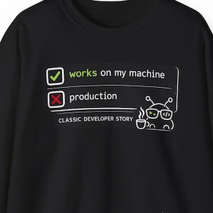 Funny Programmer Sweatshirt, Coding Humor Crewneck, Developer Gift, Nerd Sweater, Tech Gift, Works on My Machine sweatshirt