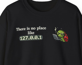 Felpa divertente da programmatore, girocollo con umorismo da coding, regalo per sviluppatori, felpa da nerd, design "No Place Like 127.0.0.1"