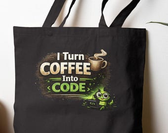 Funny Programmer Tote Bag, Coding Humor Bag, Developer Gift, Nerd Tote, Tech Gift, Coffee Into Code , Programmer Gift