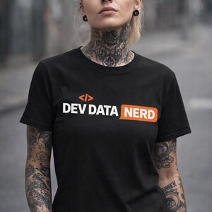 Dev Daten Nerd T-Shirt Lustiges Programmierer Shirt Programmierer Humor Tee Programmierer Geschenk Tech Geek Shirt