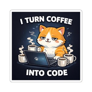 Adesivo "Trasformo il caffè in codice" / Adesivo per laptop con gatto programmatore