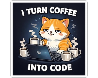 I Turn Coffee Into Code Sticker | Cat Programmer Laptop Decal