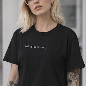 halts self question shirt halting problem t shirt minimal programmer tee developer code shirt computer science gift software engineer shirt