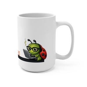 May include: White ceramic mug with a cartoon ladybug design. The ladybug wears glasses and works on a laptop. The ladybug has a red shell with black spots. The mug has a black stripe and the word "bug" is visible.