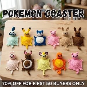 May include: A selection of crocheted Pokemon coasters in various colours, arranged on a wooden surface. The coasters depict different Pokemon characters in blue, yellow, pink, brown, and orange. The text "Pokemon Coaster" is visible.