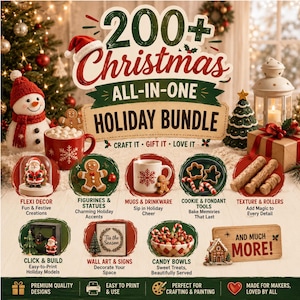 May include: A digital graphic for a 200+ Christmas All-In-One Holiday Bundle featuring text and icons for various holiday crafts including figurines, mugs, cookie tools, rollers, wall art, and candy bowls, with a snowman and gift box.