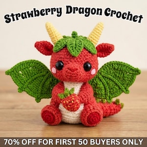 May include: A crocheted dragon toy in red, green, and yellow, holding a strawberry. The dragon has large black eyes, pink cheeks, and green wings. The text "Strawberry Dragon Crochet" is at the top.