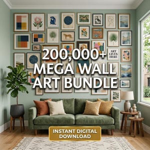 May include: A gallery wall featuring numerous framed art prints in various sizes and styles, displayed above a green sofa. The text 200,000+ MEGA WALL ART BUNDLE and INSTANT DIGITAL DOWNLOAD is overlaid on the image, which also includes a potted plant.