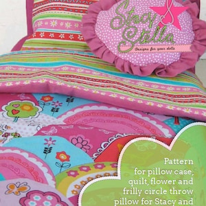 Bedding pattern and instructions for making a pillow case, quilt and two types of throw pillows for 18 inch dolls like American Girl.