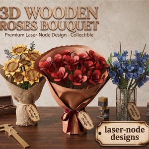 May include: Three bouquets of wooden flowers: sunflowers, red roses, and blue delphiniums. The sunflowers are wrapped in burlap, the roses in brown paper, and the delphiniums in a glass vase. The text reads "3D WOODEN ROSES BOUQUET".