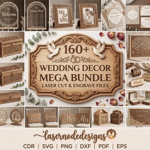 Könnte beinhalten: Eine Sammlung lasergeschnittener Hochzeitsdekorationsartikel, darunter Schilder, Rahmen, Schatullen und Einladungen. Das zentrale Schild zeigt "160+ WEDDING DECOR MEGA BUNDLE" mit lasergeschnittenen Details. Der Text "lasernodedesigns" ist ebenfalls enthalten.