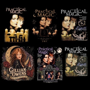 May include: A collection of six graphic designs featuring the title Practical Magic, portraits of two women, candles, a crescent moon, a haunted house, and the text Gillian Owens Wild Heart, Restless Soul, all set against a solid black background.