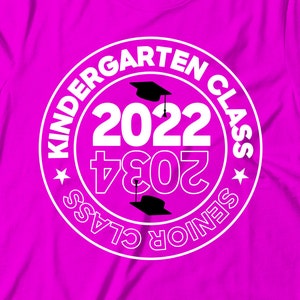 Kindergarten Class 2022 | Senior Class 2034 | Future Class | Graduation | PNG eps DXF | Cricut Cut File | Kindergarten T Shirt | Senior svg