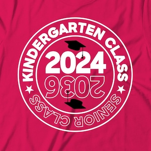 Kindergarten Class 2024 Senior Class 2036 Senior Class Graduation PNG eps DXF Cricut Cut File Kindergarten T Shirt Senior svg image 1