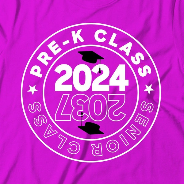 Pre-K Class 2024 | Senior Class 2037 | Class of 2037 svg | PNG DXF eps | Cricut Cut File | Kindergarten shirt | PreK Graduation | Congrats