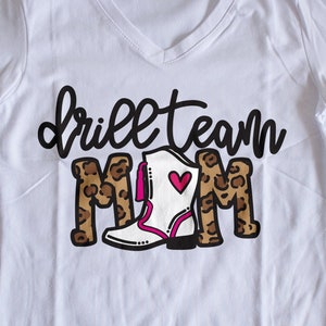 Drill Team Mom SVG | Drill Team Boot t shirt | Cricut cut file | Majorette Mom | DXF eps PNG | Leopard Animal Print | Download | Sublimation