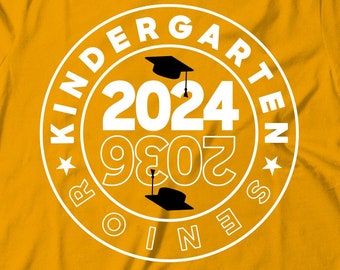 Kindergarten 2024 | Senior 2036 | Senior Class | Graduation | PNG eps DXF | Cricut Cut File | Kindergarten T Shirt | Senior svg