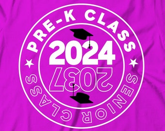 Pre-K Class 2024 | Senior Class 2037 | Class of 2037 svg | PNG DXF eps | Cricut Cut File | Kindergarten shirt | PreK Graduation | Congrats