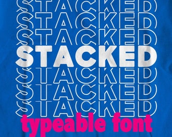 Stacked SVG Font | OTF Installable Font | DXF eps PnG | School Mascot | Football | Sports Mom | Thank You Font | Welcome | Type | Typeable