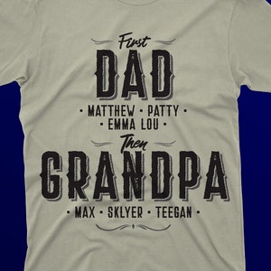 Primero papá y luego abuelo personalizado / SVG personalizado con nombres de niños / Día del padre / Archivo de corte Cricut / Dtf eps PNG / Svg personalizado / Camiseta de papá / Papa svg
