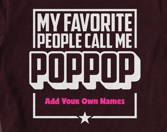 Poppop kid name svg | My Favorite People Call Me | SVG PNG DXF | Digital Cut File | Father's Day svg | Cricut File | Pop Pop with Kid names