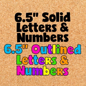 6.5&quot; Bulletin Board Letters and Numbers | SVG PNG PDF | Classroom Letters | Teacher Resources | Print and Cut | Download | Cricut Cut Files