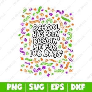 Pu&ograve; includere: Uno sfondo bianco con una grafica di testo in bianco e nero che dice "School has been buggin' me for 100 days". Il testo &egrave; circondato da una variet&agrave; di insetti colorati, tra cui coccinelle, ragni e vermi.