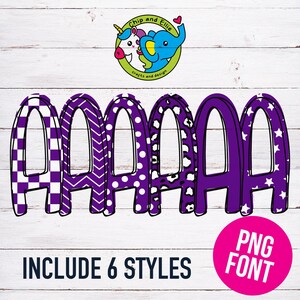 Puede incluir: Seis letras A de color morado y blanco con patrones en fila. Las letras están delineadas en negro y tienen una forma de arco redondeado. El texto "INCLUDE 6 STYLES" está debajo de las letras. Un círculo rosa con el texto "PNG FONT" está en la esquina inferior derecha de la imagen.
