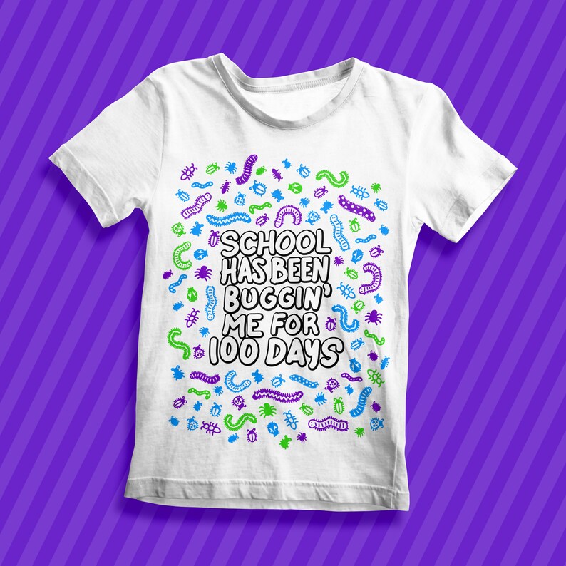 Pu&ograve; includere: Maglietta bianca con un tema di insetti e il testo "School has been buggin' me for 100 days".