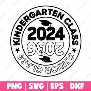 Kindergarten Class 2024 Senior Class 2036 Senior Class Graduation PNG eps DXF Cricut Cut File Kindergarten T Shirt Senior svg image 4