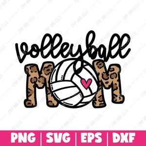 Volleyball Mom SVG | Volleyball t shirt | Cricut cut file | Sports Mom | Dtf eps PNG | Leopard Animal Print | Instant Download | Sublimation image 2