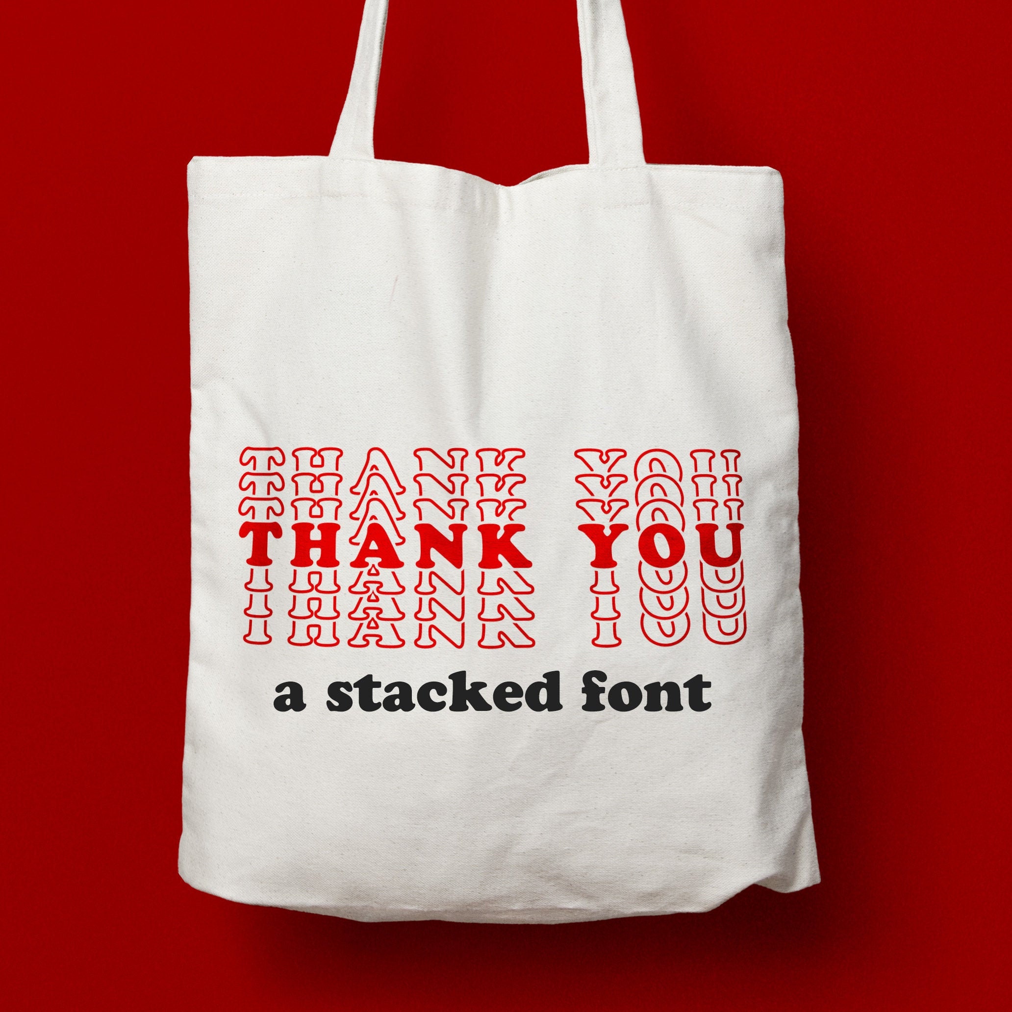 Thank You A Stacked Digital Font In Two Styles With Craft