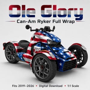 Puede incluir: Un vehículo de tres ruedas Can-Am Ryker con un vinilo de la bandera estadounidense en rojo, blanco y azul con estrellas blancas. El texto dice Ole Glory Can-Am Ryker Full Wrap, Fits 2019-2026, Digital Download, 1:1 Scale. Ruedas de color negro.