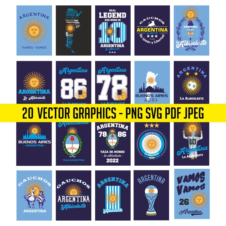 May include: A collection of 20 vector graphics featuring designs related to Argentina. The designs include the Argentine flag, sun, and text such as "Argentina," "Vamos," and "Buenos Aires." The graphics are available in PNG, SVG, PDF, and JPEG formats.