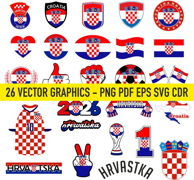 May include: A collection of 26 vector graphics featuring Croatian national symbols. The designs include flags, shields, a soccer jersey with the number 10, and the text "2026". The graphics are in red, white, and blue.