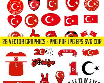 May include: A collection of 26 vector graphics featuring the Turkish flag, including shields, hearts, circles, ovals, a soccer ball, a jersey with number 10, a map, a trophy, and text elements reading 26 VECTOR GRAPHICS - PNG PDF JPG EPS SVG CDR.