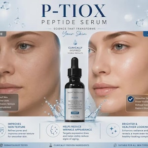 May include: A skincare product advertisement features a bottle of P-TIOX Peptide Serum. The image shows a before-and-after comparison of skin, highlighting improvements in texture and reduction of wrinkles. The bottle is black with a dropper.