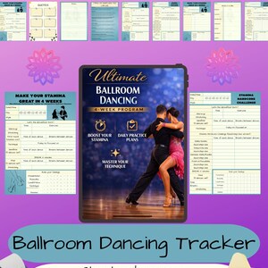 May include: A digital ballroom dancing tracker with a 4-week program. The image shows a couple dancing, with text that says "Boost Your Stamina" and "Daily Practice Plans." The tracker is designed for competitive dancers and teachers.