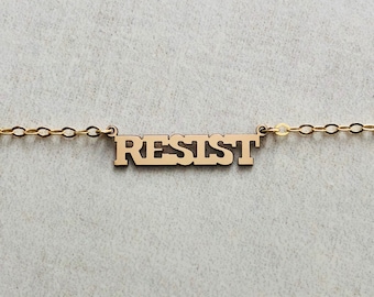 RESIST Word Charm Gold Fill Necklace also in Silver and Rose Gold Fill