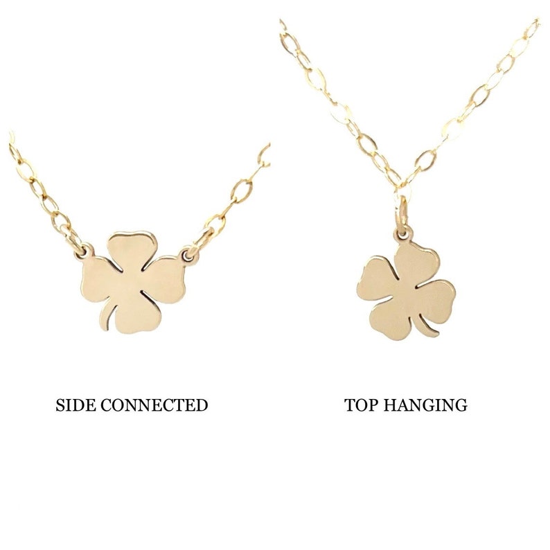 May include: Two gold necklaces with four-leaf clover charms. The necklace on the left has the charm connected to the chain on the side. The necklace on the right has the charm hanging from the top of the chain. The text "SIDE CONNECTED" is below the left necklace and the text "TOP HANGING" is below the right necklace.