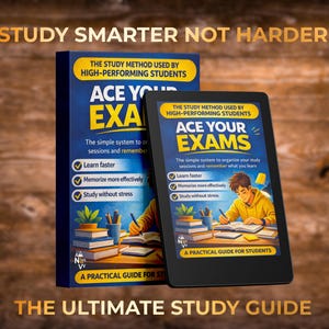 Peut inclure: Image d'un livre et d'une tablette intitulés "Ace Your Exams". Le livre et la tablette ont une couverture bleue avec du texte jaune. Le texte comprend "Study Smarter Not Harder" et "The Ultimate Study Guide".