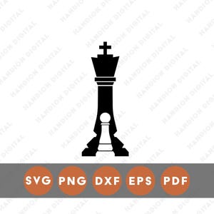 May include: Black and white chess king piece graphic. The king is positioned above a white pawn. Below the chess pieces is a gray rectangle with the text "SVG PNG DXF EPS PDF" in orange circles.