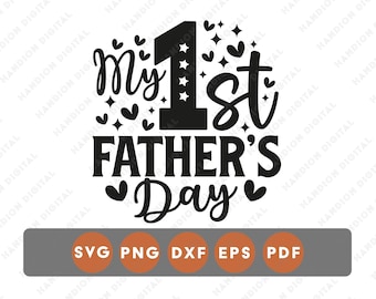 Meu primeiro Dia dos Pais, Primeiro Pai SVG, Presente para Novo Papai, Design, DTF, Cricut