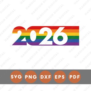 May include: A graphic design showing the year "2026" in white, with the numbers integrated into a rainbow-coloured bar. Below, a grey rectangle displays file type options: SVG, PNG, DXF, EPS, and PDF.