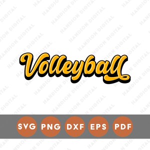 Op de afbeelding: Een digitale afbeelding met het woord Volleyball in een gestileerd geel cursief lettertype met een zwarte slagschaduw. Onder de tekst bevat een grijze horizontale rechthoek vijf oranje cirkels met de bestandsformaten SVG, PNG, DXF, EPS en PDF.