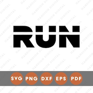 May include: Black graphic of the word "RUN" in a bold, sans-serif font. Below the word is a grey rectangle with orange circles containing the file type abbreviations: SVG, PNG, DXF, EPS, and PDF. The design is on a white background.