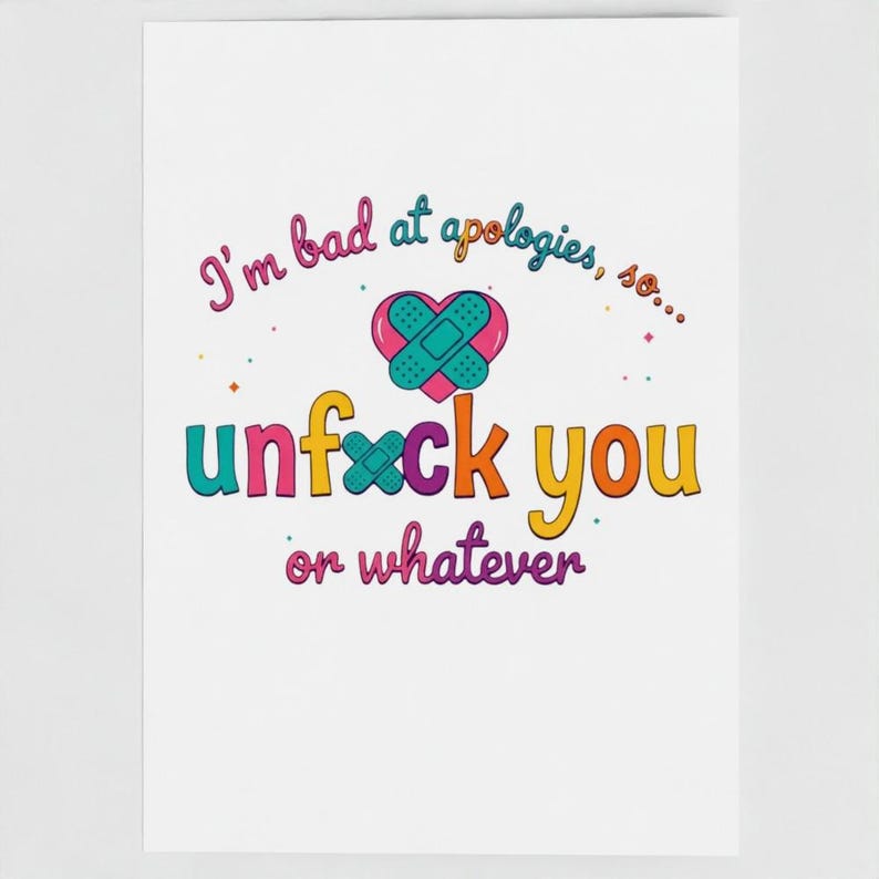 Funny Apology Card, Rude Sorry Card, Sarcastic Greeting Card, Offensive ...