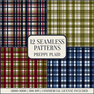 Peut inclure: Une collection numérique de 12 motifs écossais sans couture présentant diverses combinaisons de couleurs, notamment bleu marine, rouge, vert olive et blanc. Le texte central indique 12 SEAMLESS PATTERNS PREPPY PLAID, avec 3000x3000 et 300 DPI en bas.