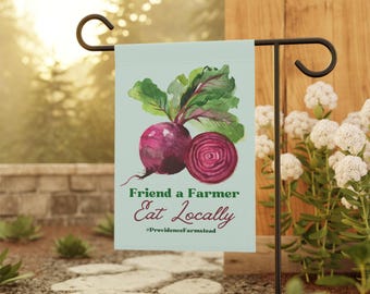 Beet Illustration Eat Locally Garden Flag | Garden Banner, Farmstand Decor