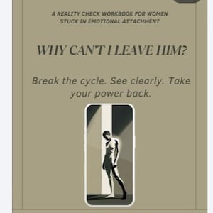 Puede incluir: Un cuaderno de trabajo con el título "WHY CAN'T I LEAVE HIM?" sobre un fondo beige. El texto "A REALITY CHECK WORKBOOK FOR WOMEN STUCK IN EMOTIONAL ATTACHMENT" está en la parte superior. La portada presenta una ilustración de una persona.